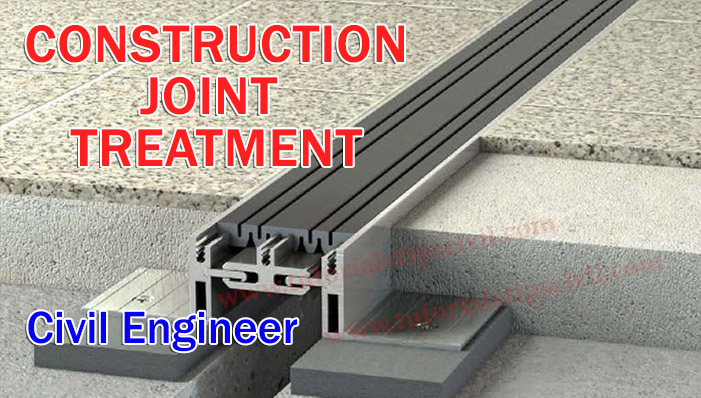 CONSTRUCTION JOINT TREATMENT